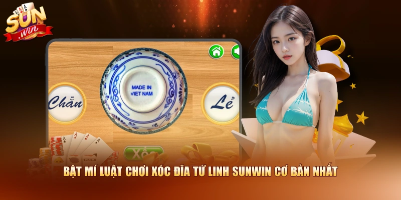 Bật mí luật chơi Xóc Đĩa Tứ Linh SUNWIN cơ bản nhất