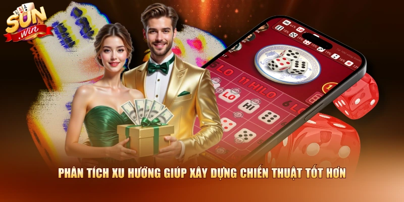 Phân tích xu hướng giúp xây dựng chiến thuật tốt hơn