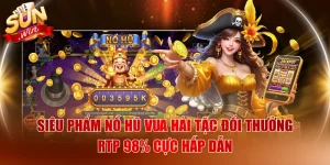 Siêu Phẩm Nổ Hũ Vua Hải Tặc Đổi Thưởng RTP 98% Cực Hấp Dẫn