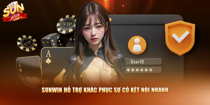 SUNWIN hỗ trợ khắc phục sự cố kết nối nhanh
