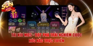 Tài Xỉu MD5 - Đột Phá Trải Nghiệm Cược Xúc Xắc Trực Tuyến