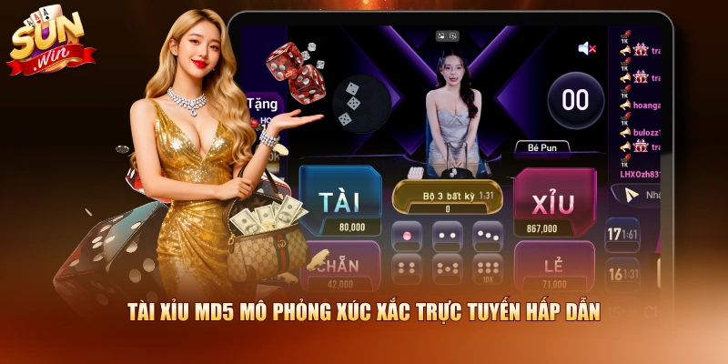 Tài Xỉu MD5 mô phỏng xúc xắc trực tuyến hấp dẫn