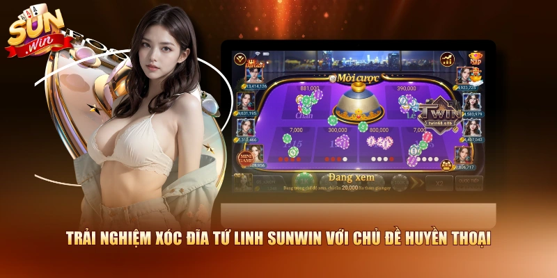 Trải nghiệm Xóc Đĩa Tứ Linh SUNWIN với chủ đề huyền thoại